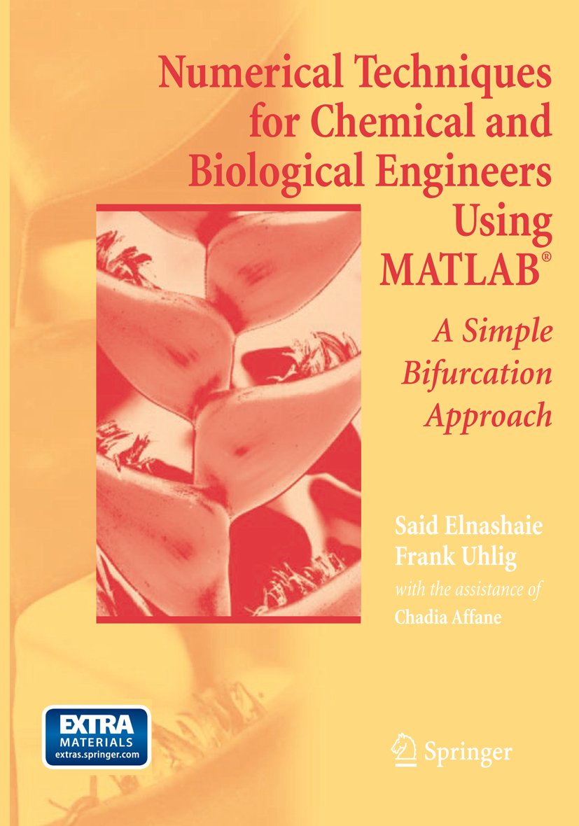 Numerical Techniques for Chemical and Biological Engineers Using MATLAB®