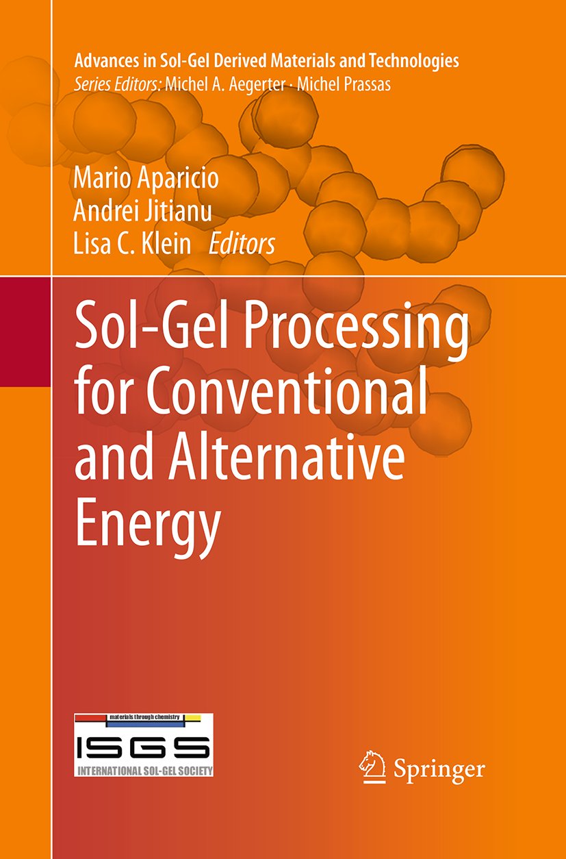 Advances in Sol-Gel Derived Materials and Technologies