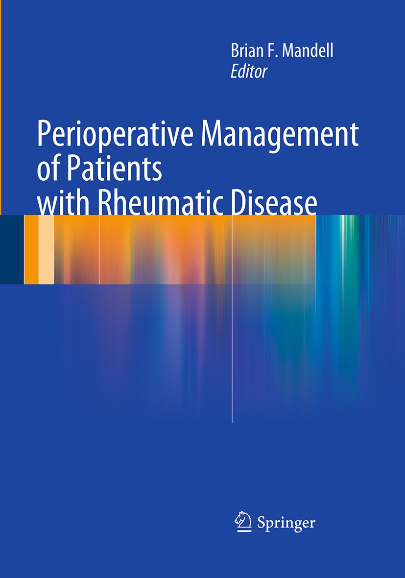 Perioperative Management of Patients with Rheumatic Disease