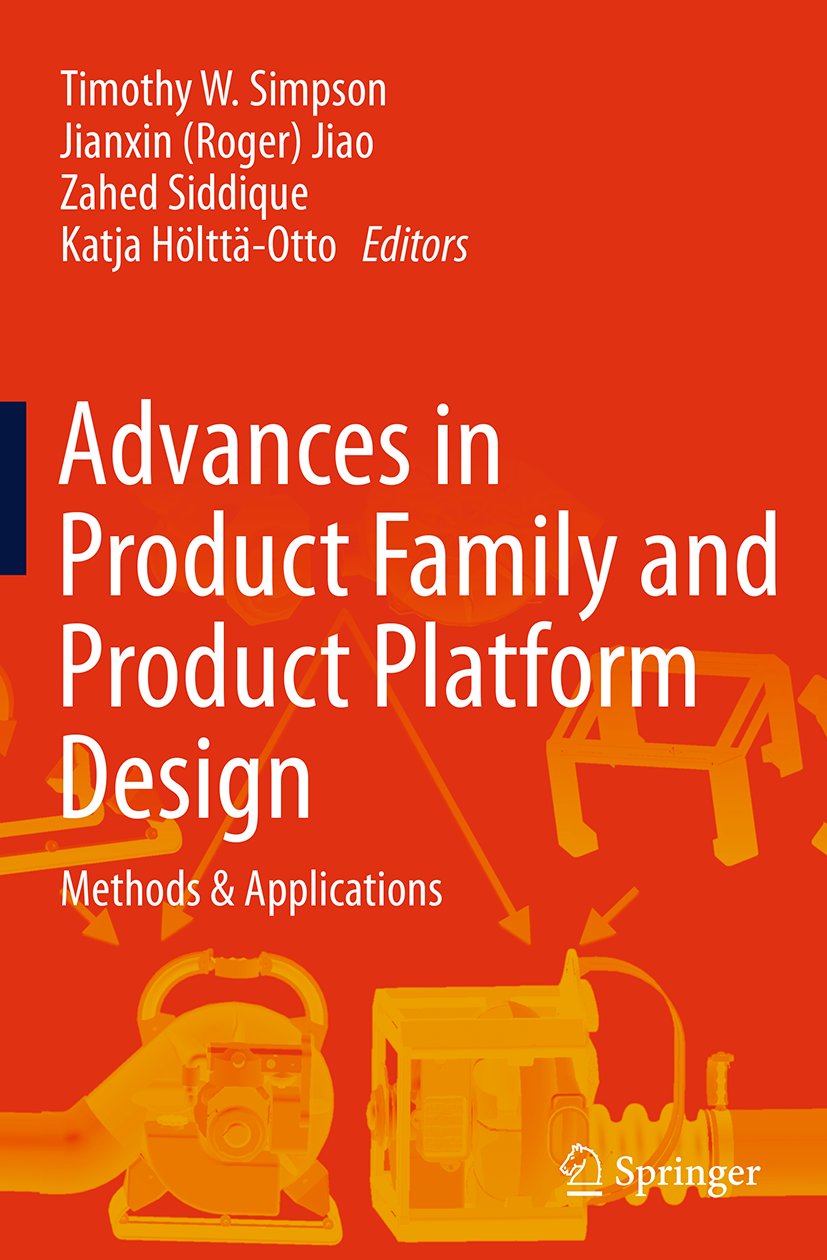 Advances in Product Family and Product Platform Design