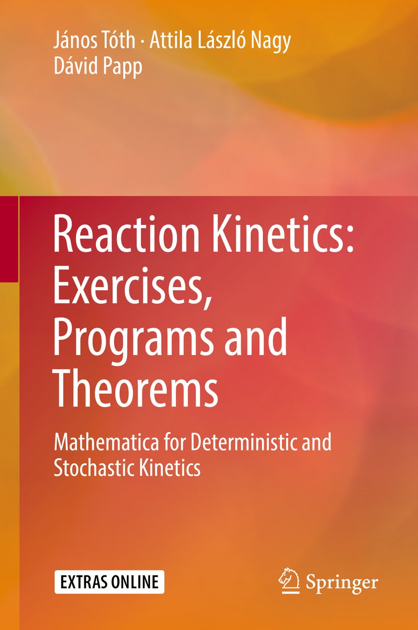 Reaction Kinetics: Exercises, Programs and Theorems