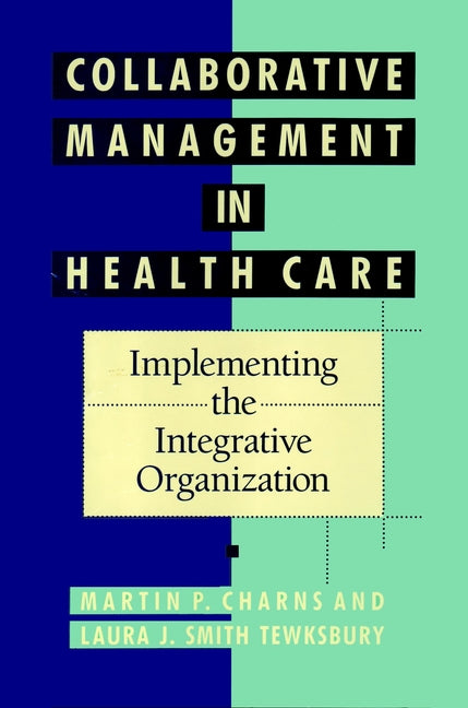 Collaborative Management in Health Care