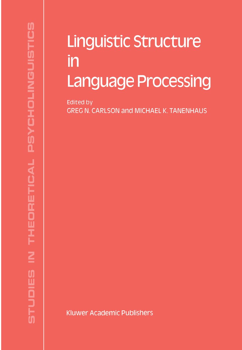 Studies in Theoretical Psycholinguistics
