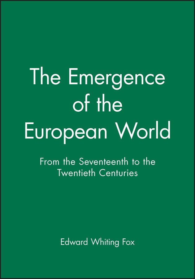 The Emergence of the Modern European World