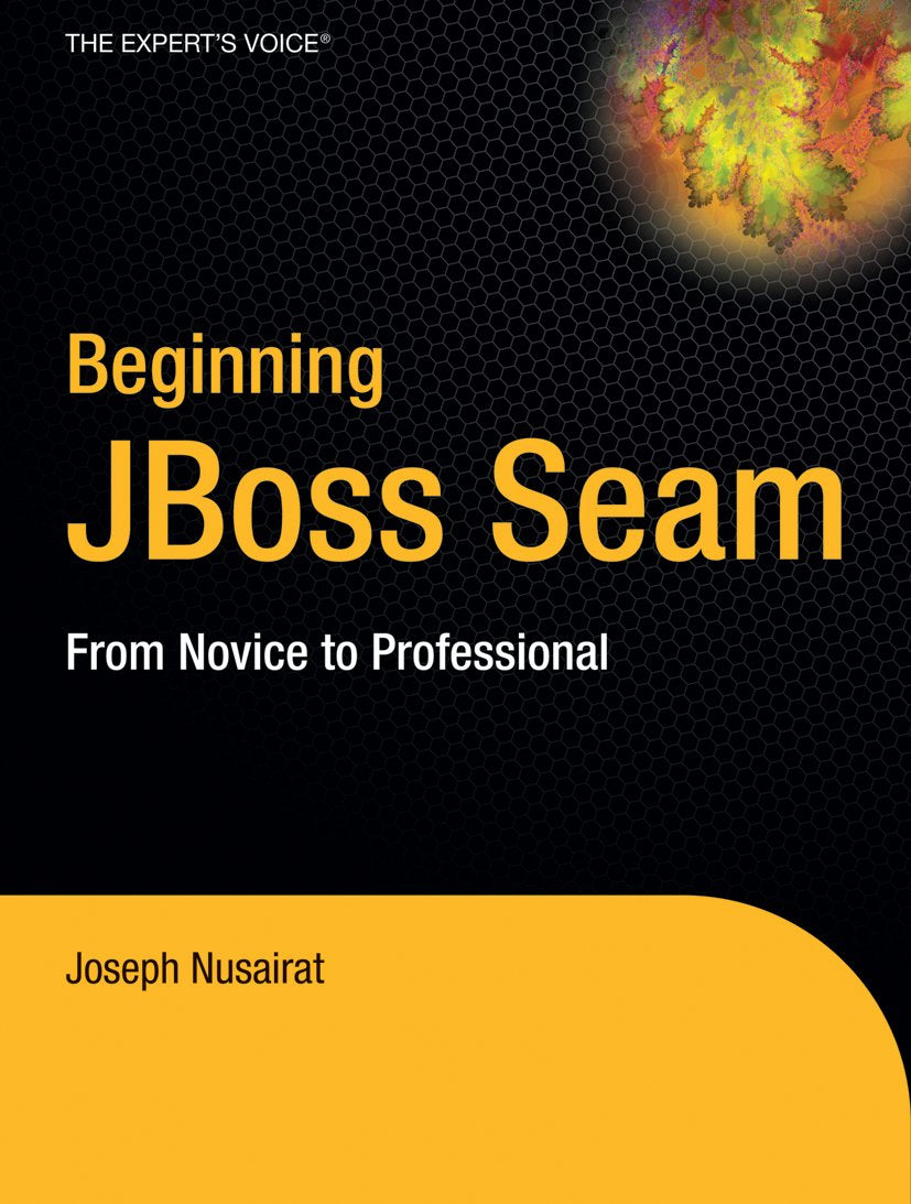 Beginning JBoss Seam