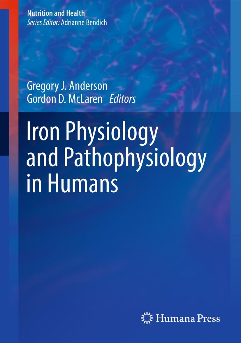 Iron Physiology and Pathophysiology in Humans
