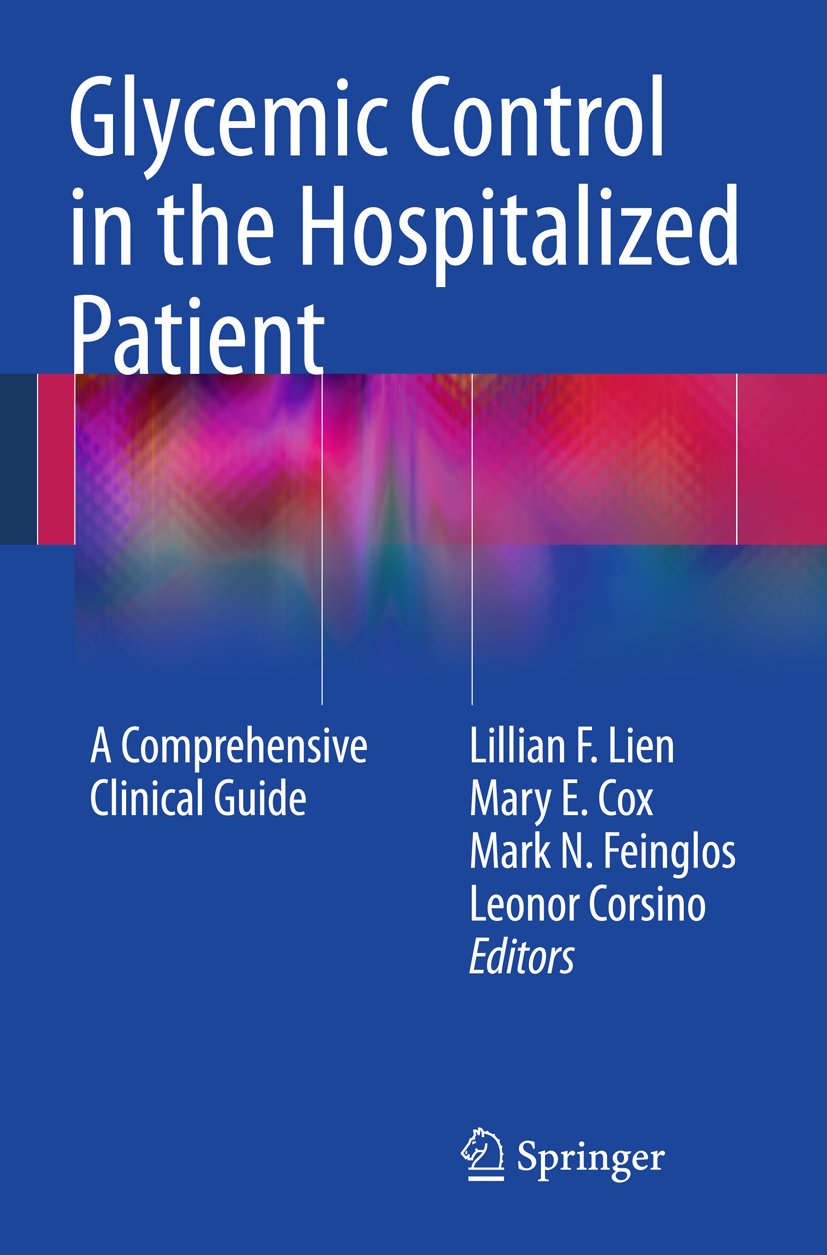 Glycemic Control in the Hospitalized Patient