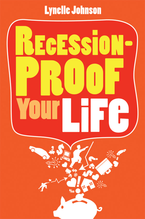 Recession-Proof Your Life