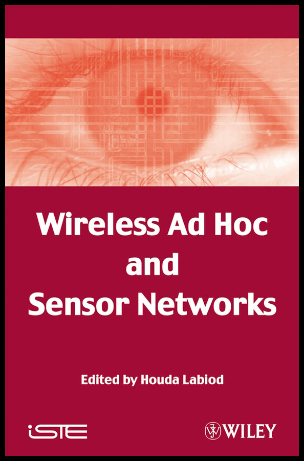 Wireless Ad Hoc and Sensor Networks