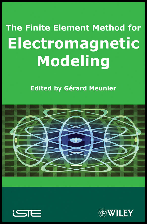 The Finite Element Method for Electromagnetic Modeling