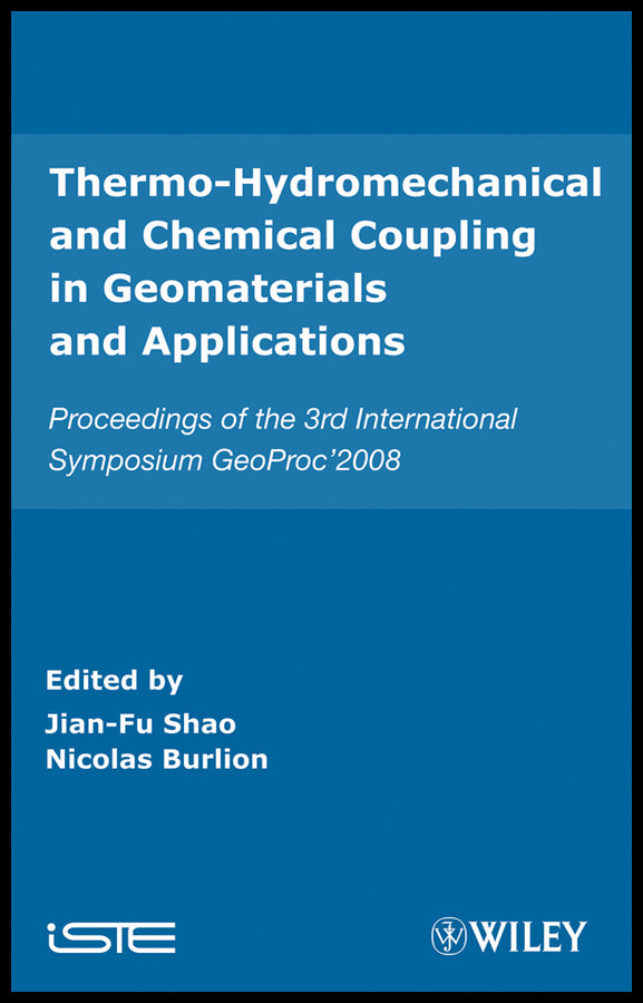 Thermo-Hydromechanical and Chemical Coupling in Geomaterials and Applications