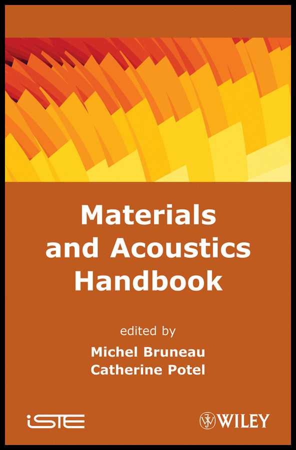 Materials and Acoustics Handbook