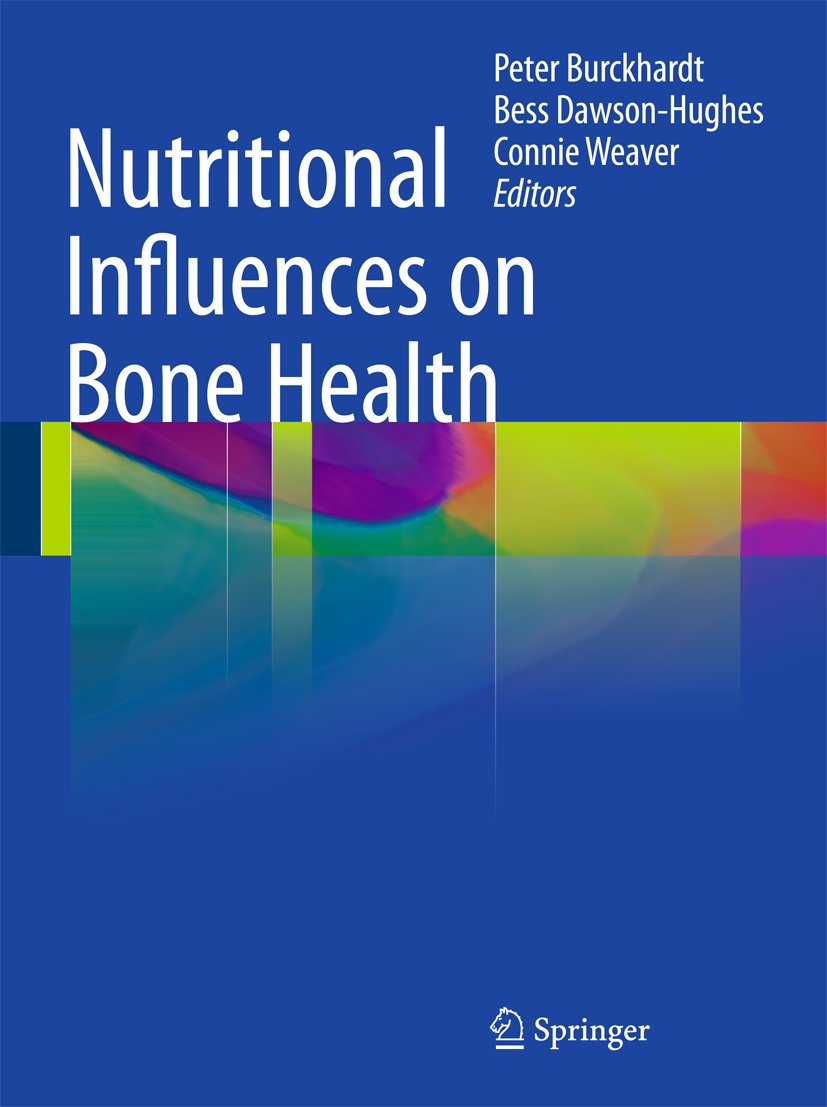 Nutritional Influences on Bone Health