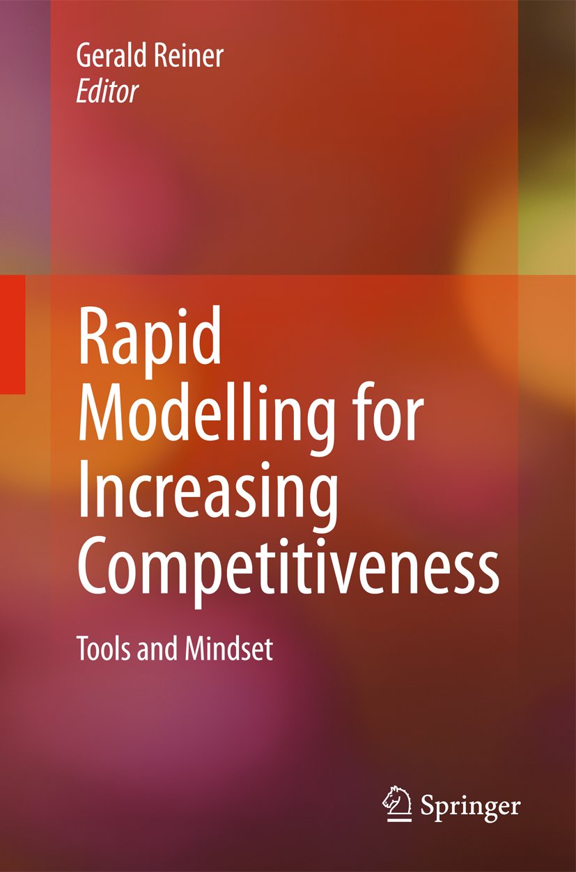 Rapid Modelling for Increasing Competitiveness