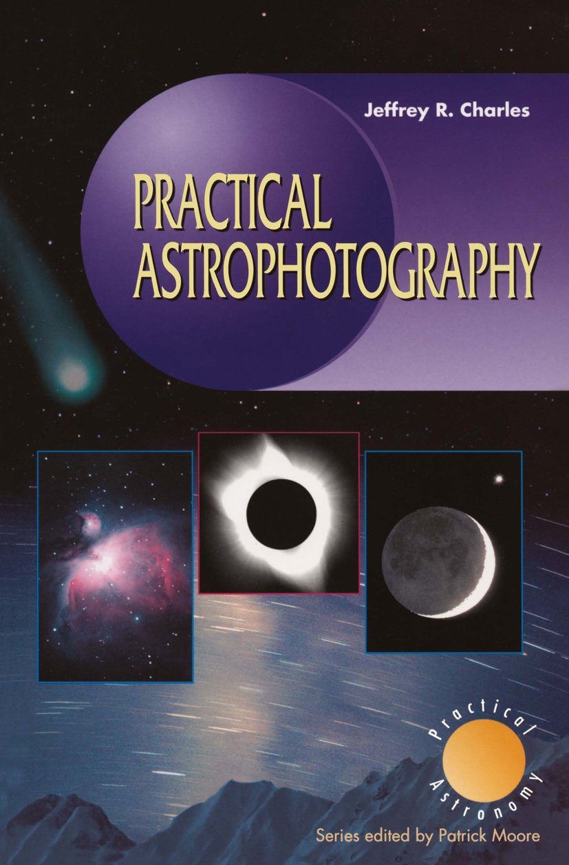 The Patrick Moore Practical Astronomy Series