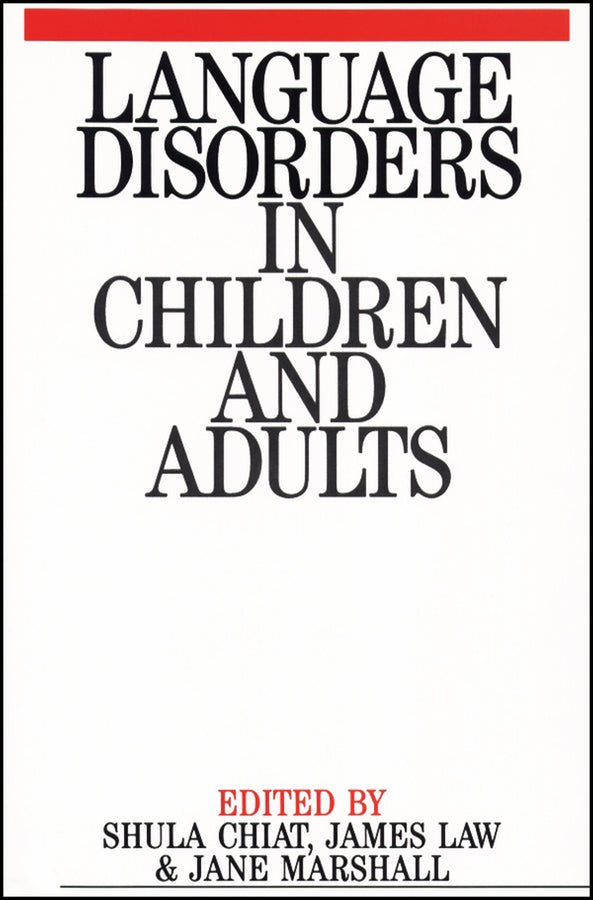 Language Disorders in Children and Adults