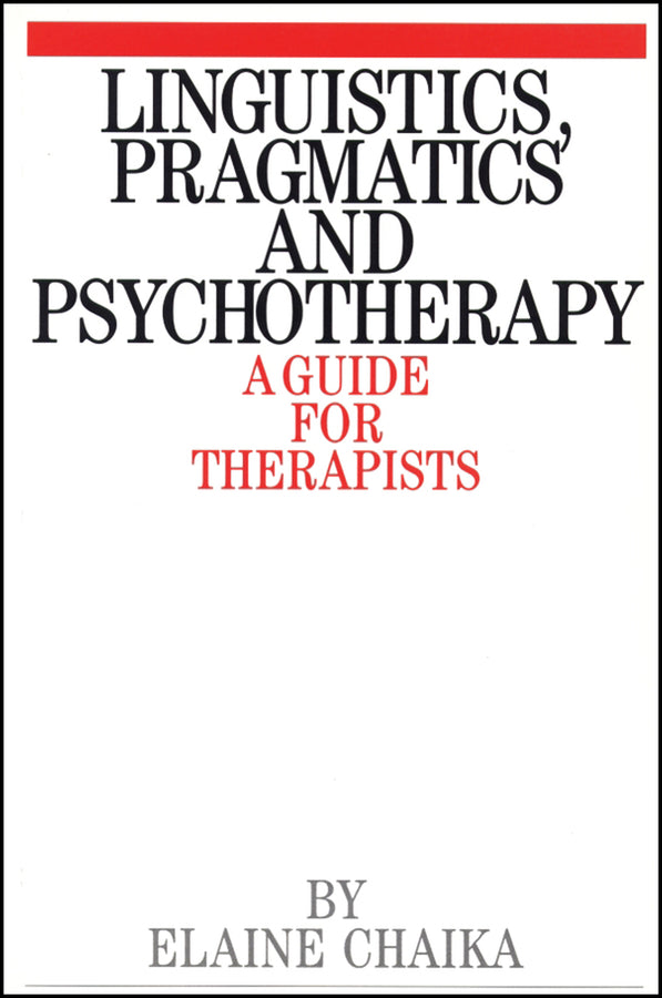 Linguistics, Pragmatics and Psychotherapy