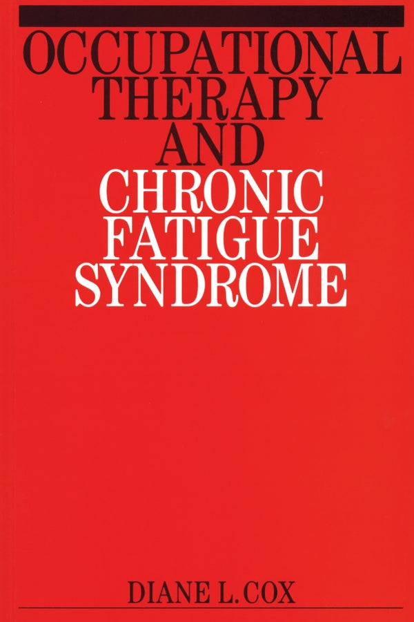 Occupational Therapy and Chronic Fatigue Syndrome