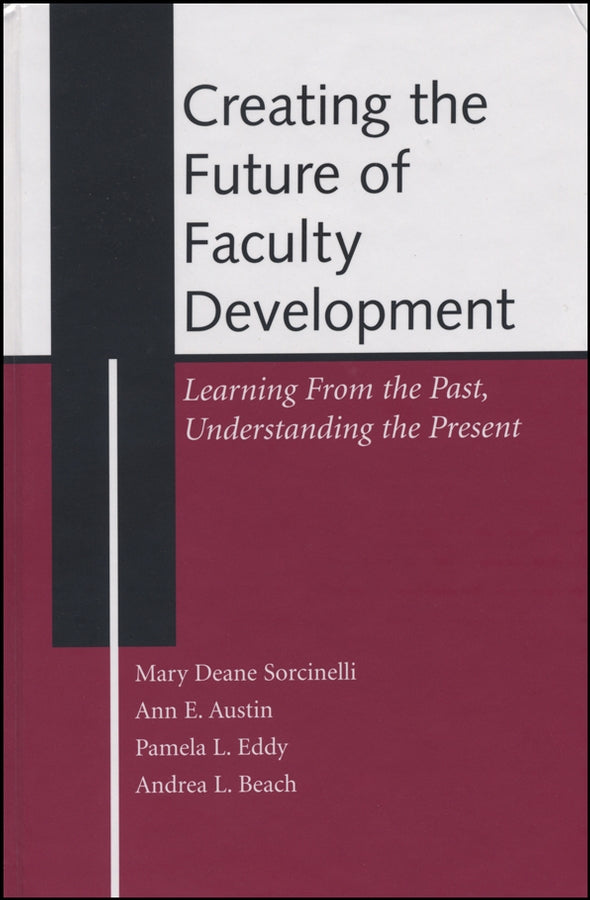 Creating the Future of Faculty Development