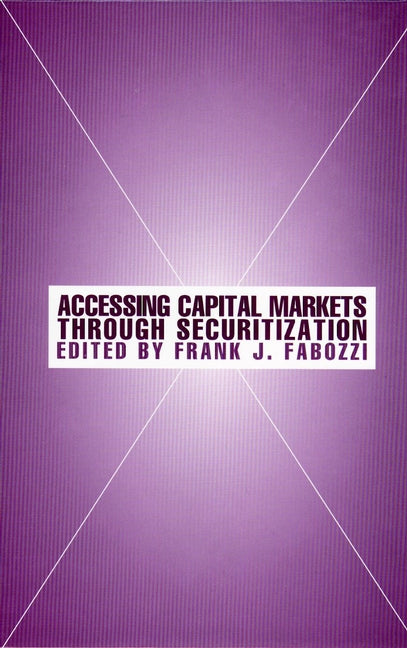 Accessing Capital Markets through Securitization