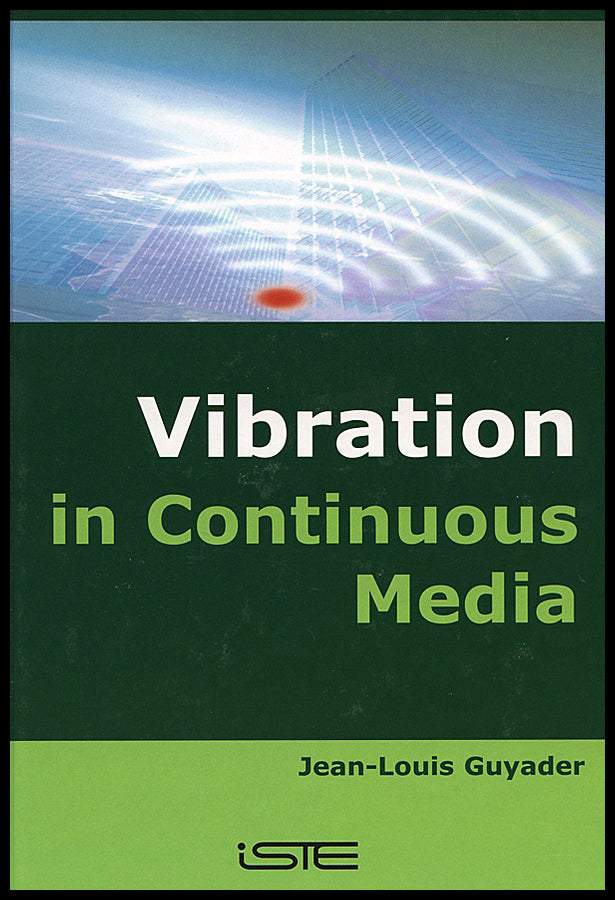 Vibration in Continuous Media
