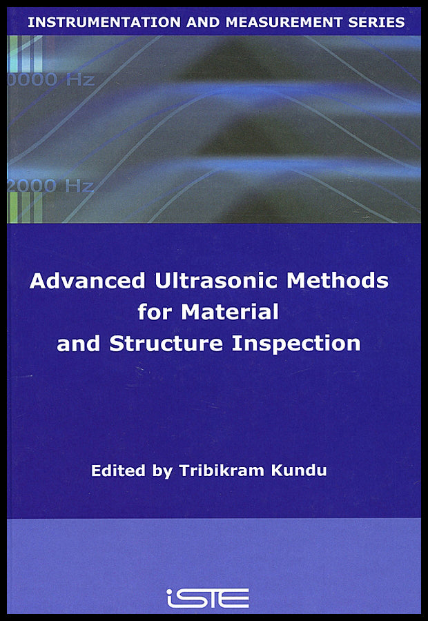 Advanced Ultrasonic Methods for Material and Structure Inspection