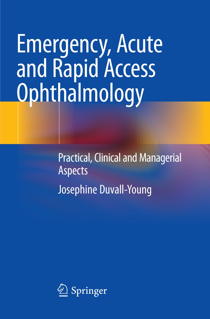 Emergency, Acute and Rapid Access Ophthalmology