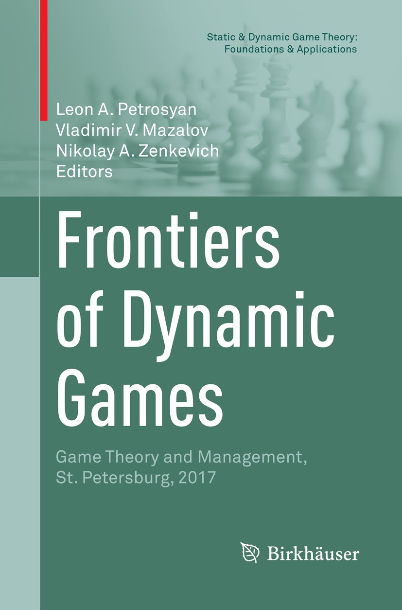 Static & Dynamic Game Theory: Foundations & Applications
