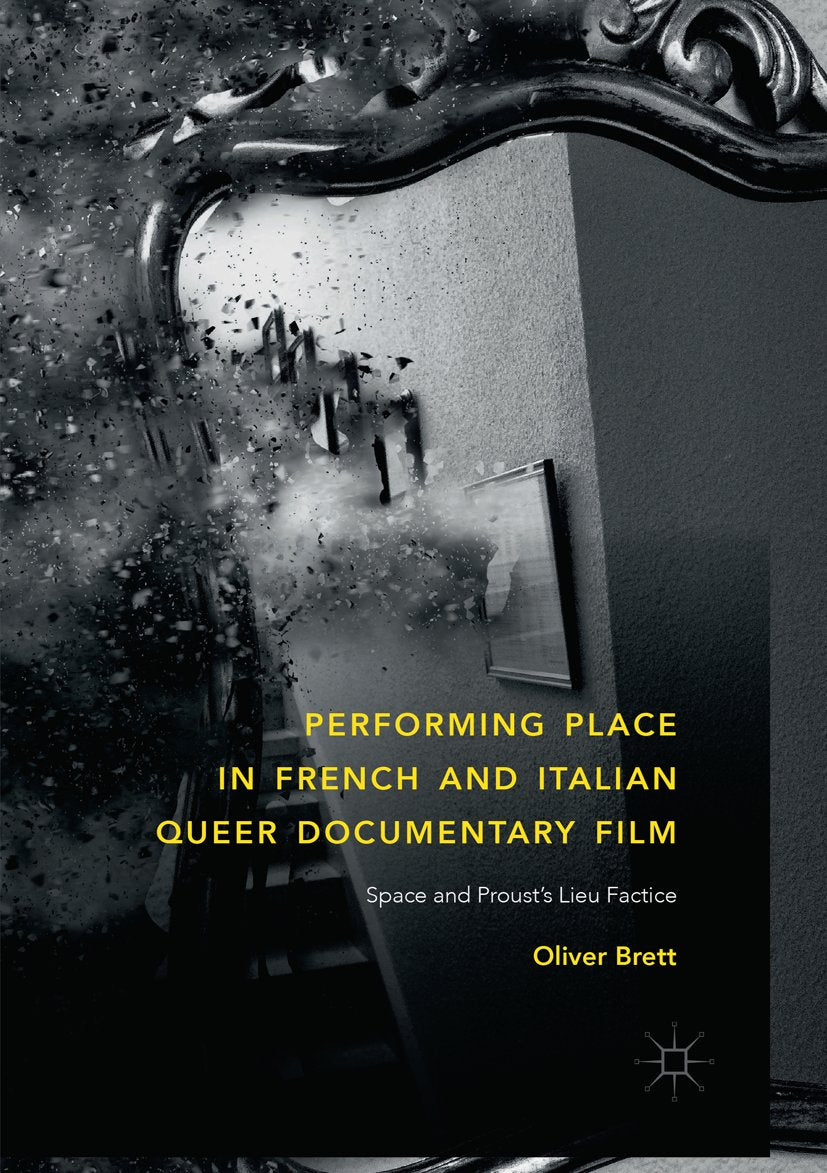 Performing Place in French and Italian Queer Documentary Film