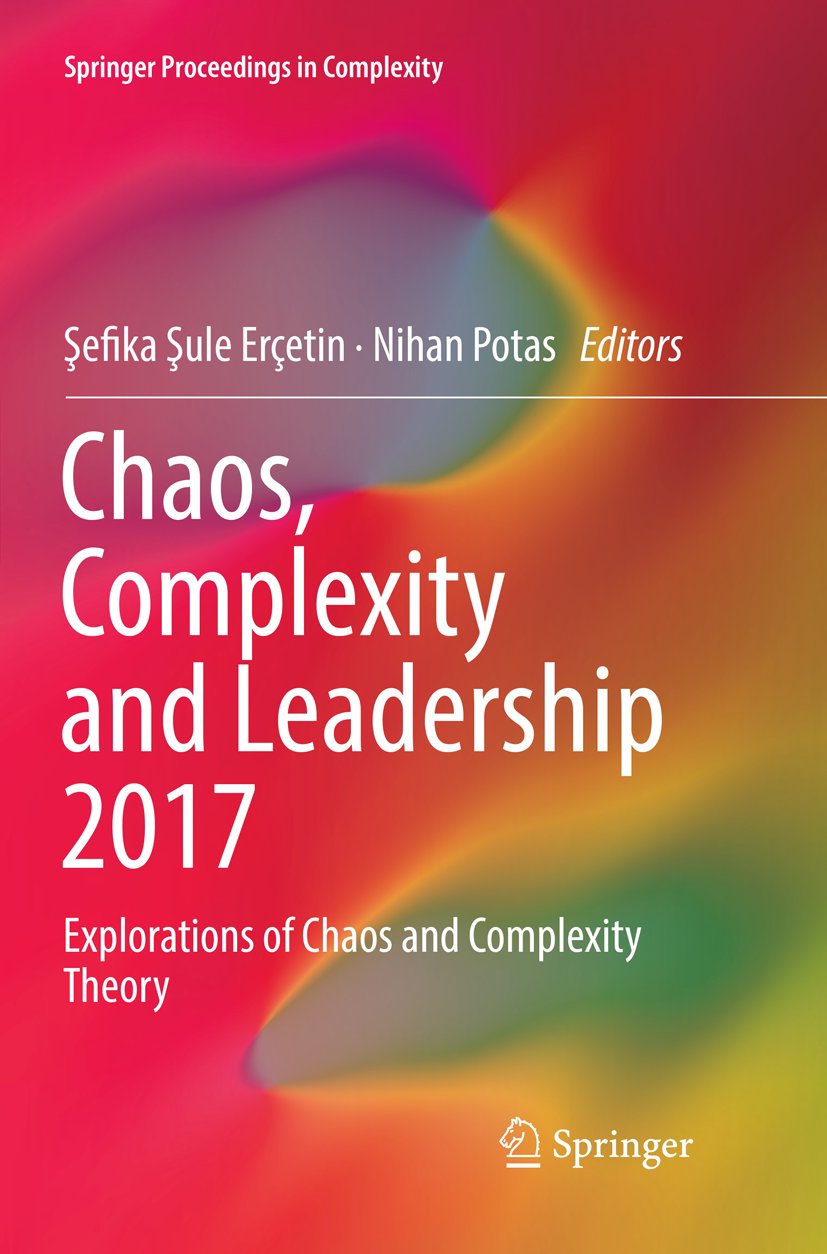 Chaos, Complexity and Leadership 2017