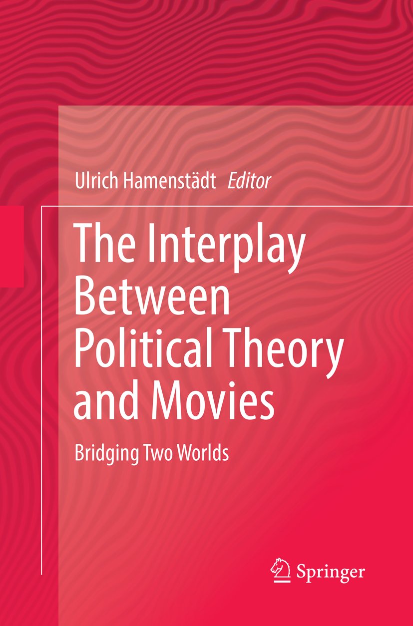 The Interplay Between Political Theory and Movies