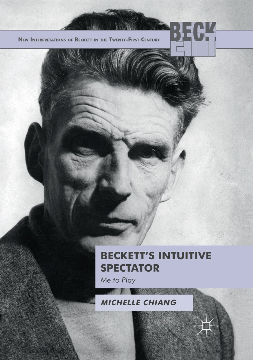 New Interpretations of Beckett in the Twenty-First Century