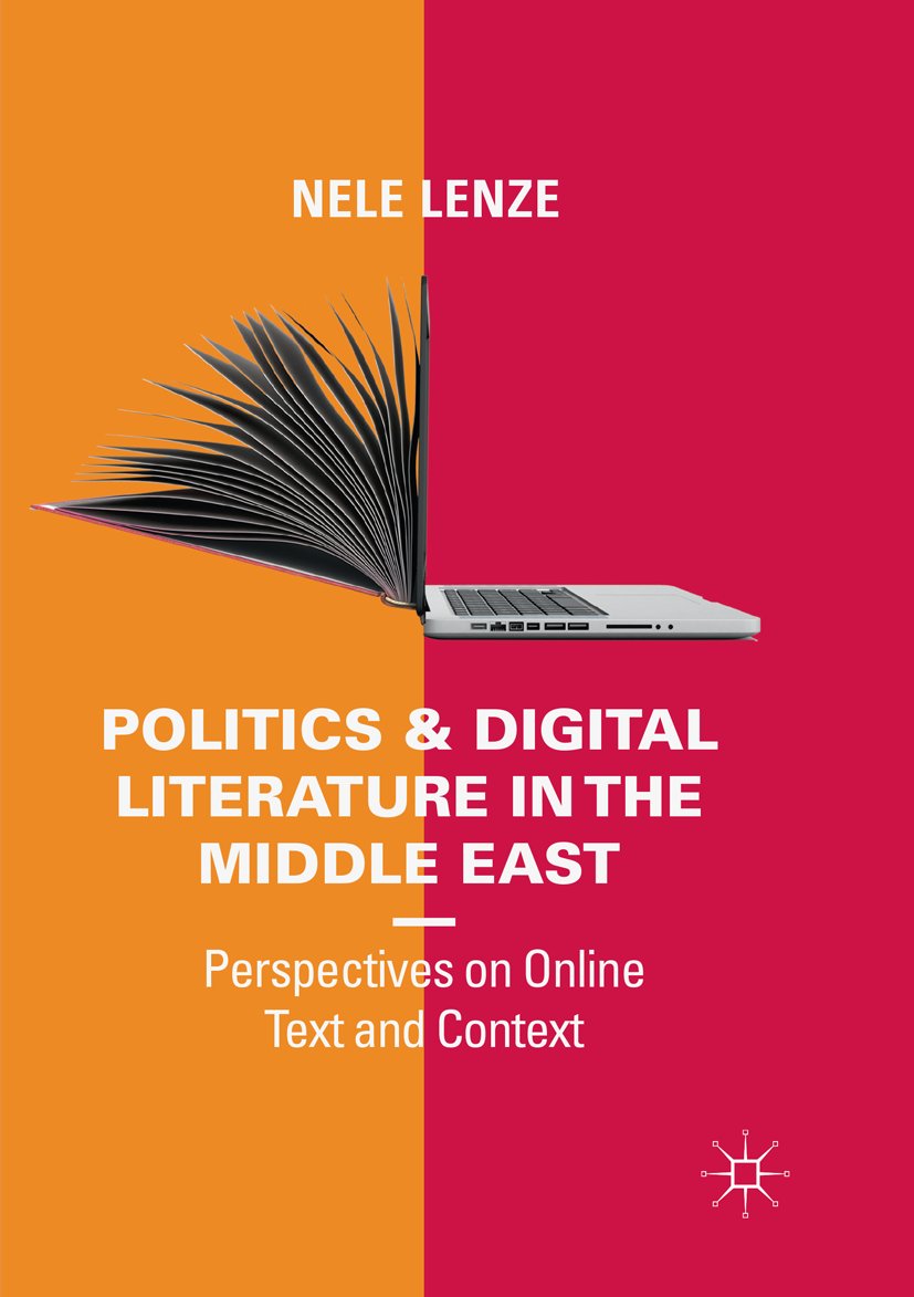 Politics and Digital Literature in the Middle East