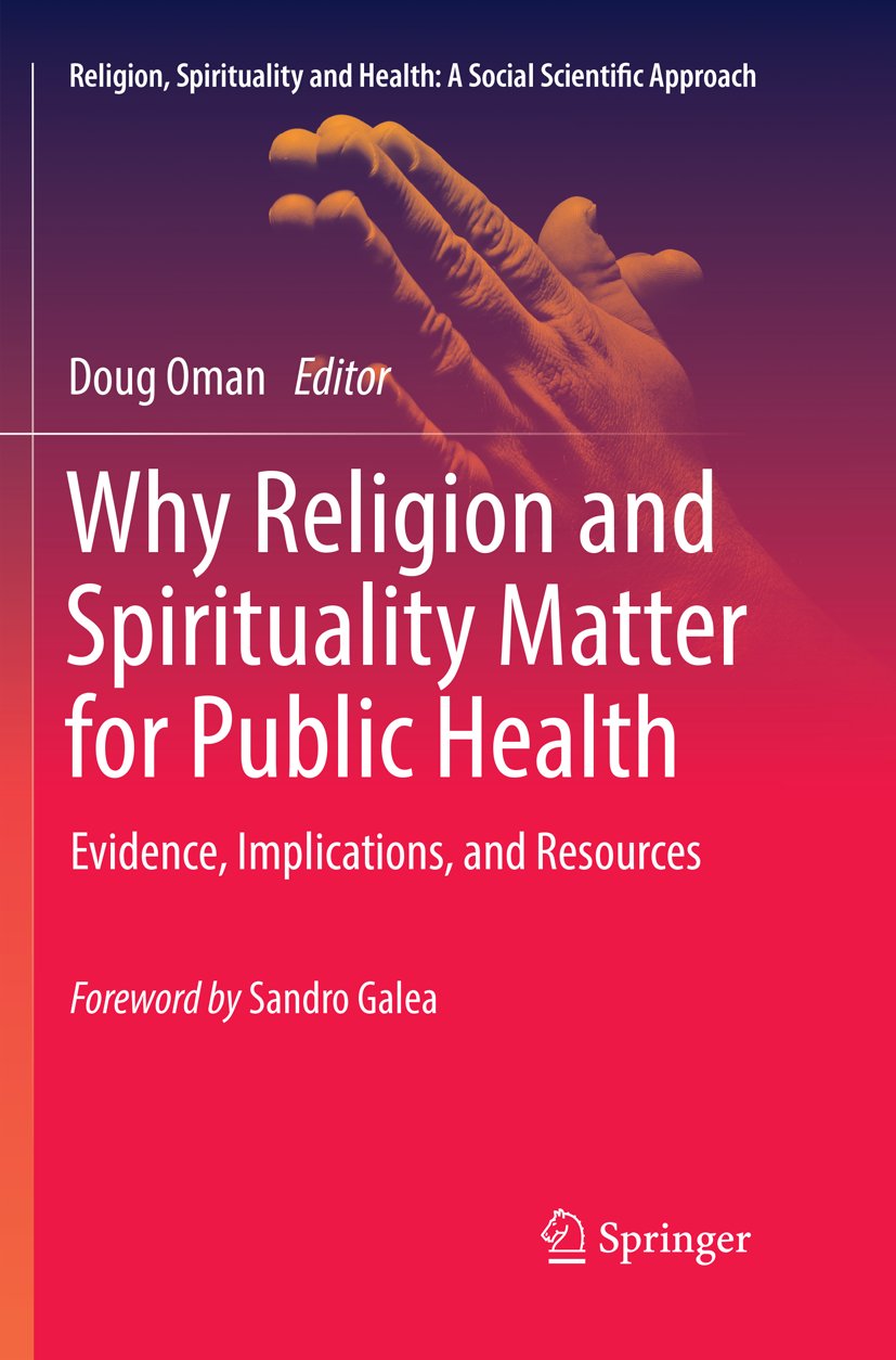 Religion, Spirituality and Health: A Social Scientific Approach