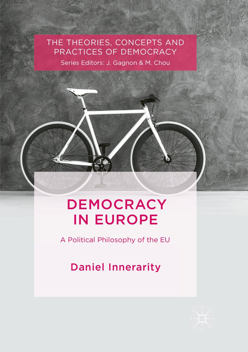 The Theories, Concepts and Practices of Democracy