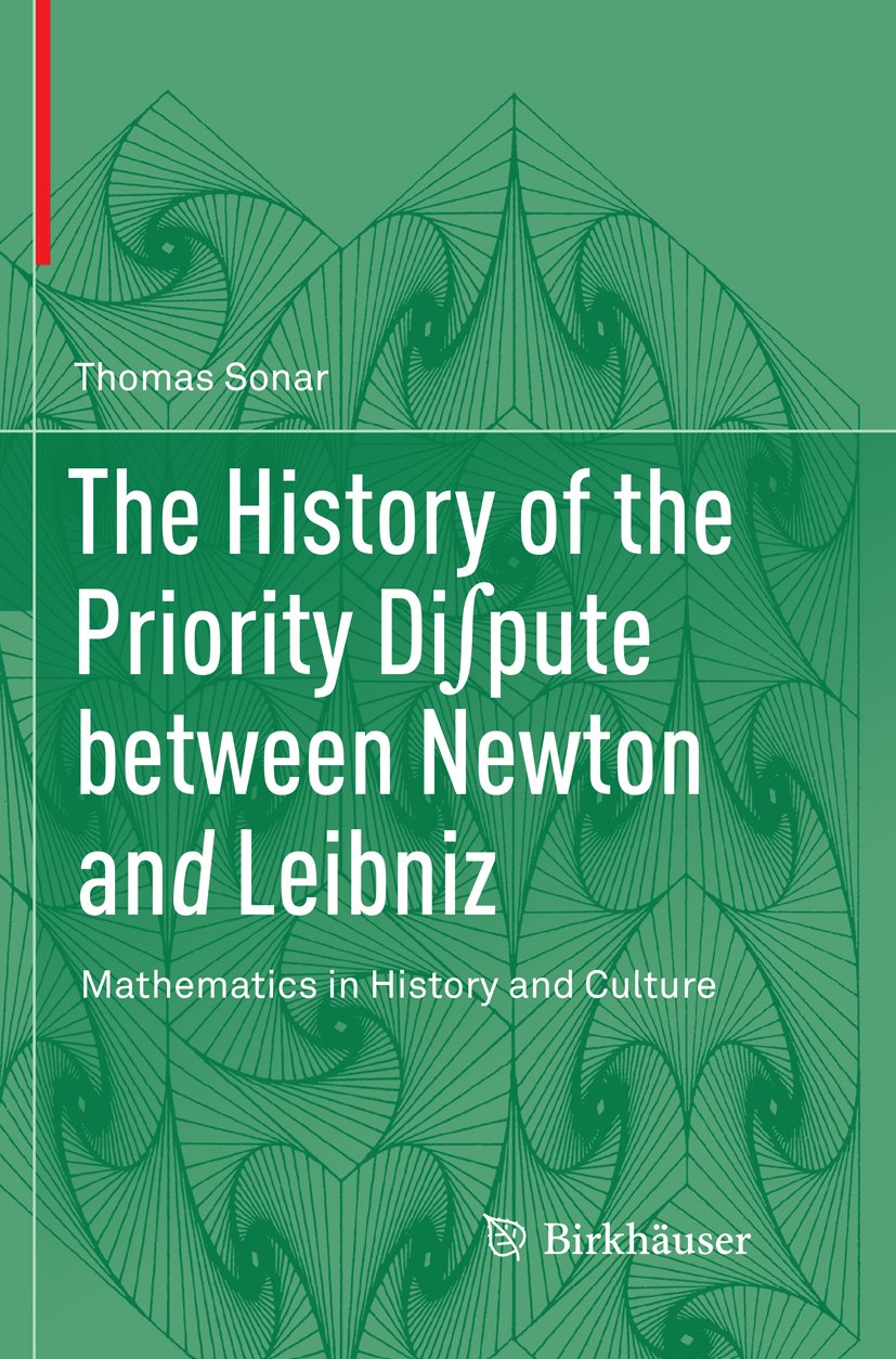 The History of the Priority Di∫pute between Newton and Leibniz
