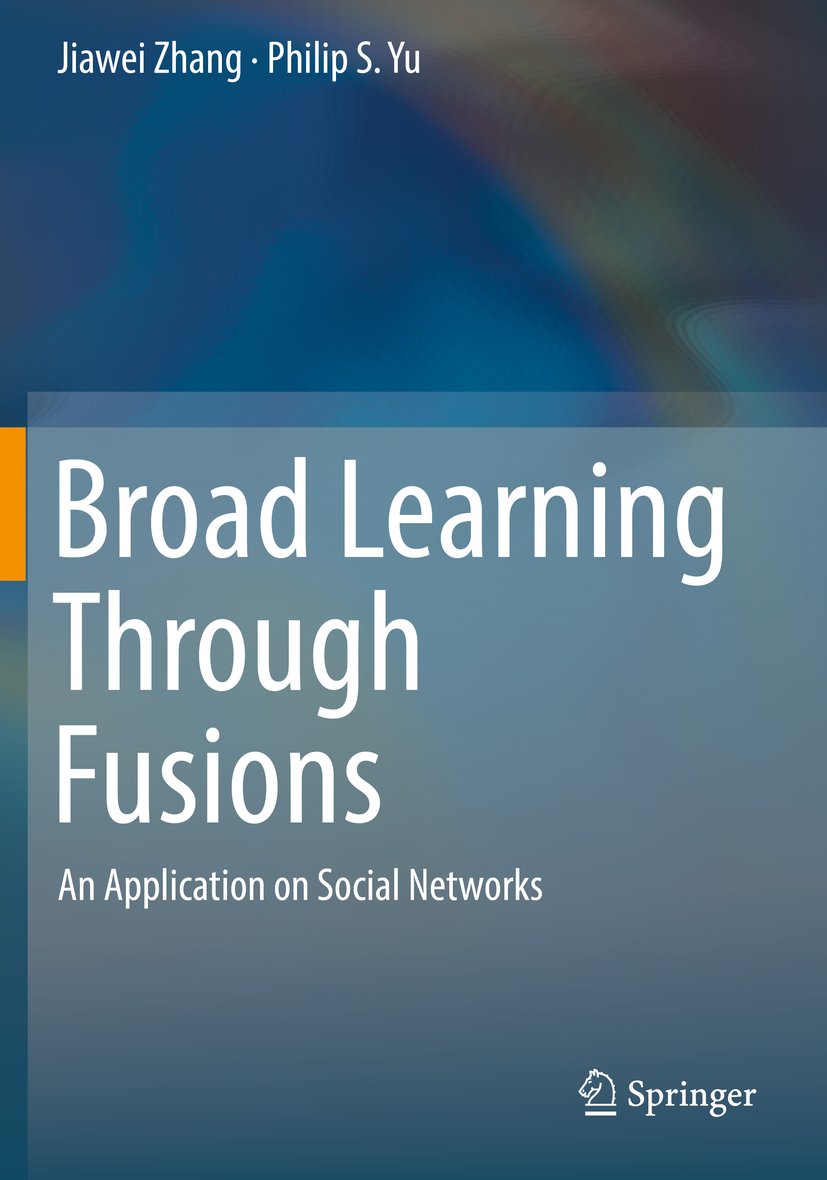 Broad Learning Through Fusions