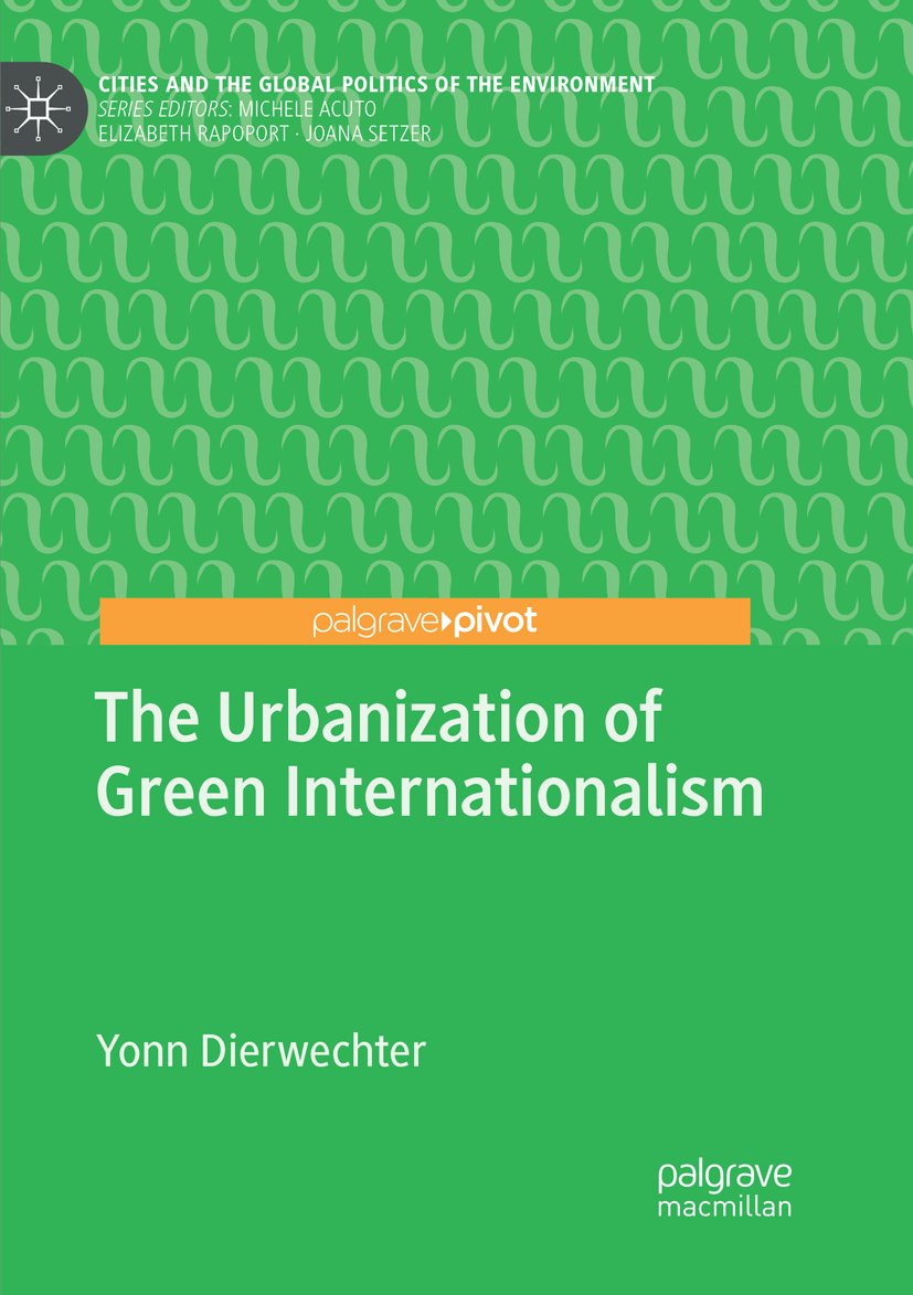 Cities and the Global Politics of the Environment