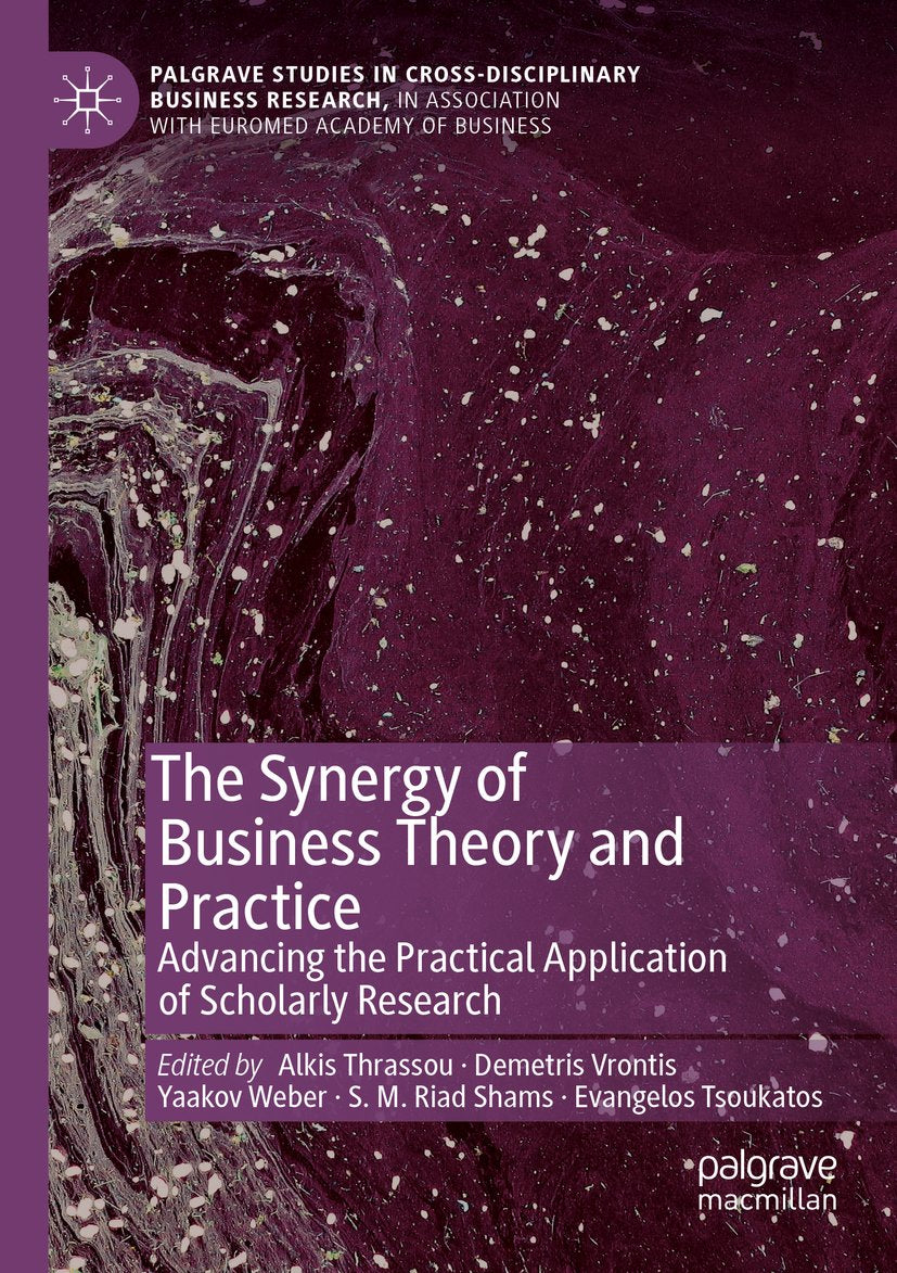 Palgrave Studies in Cross-disciplinary Business Research, In Association with EuroMed Academy of Business