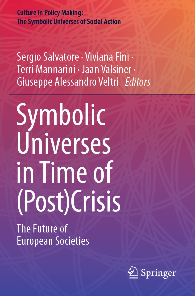 Culture in Policy Making: The Symbolic Universes of Social Action