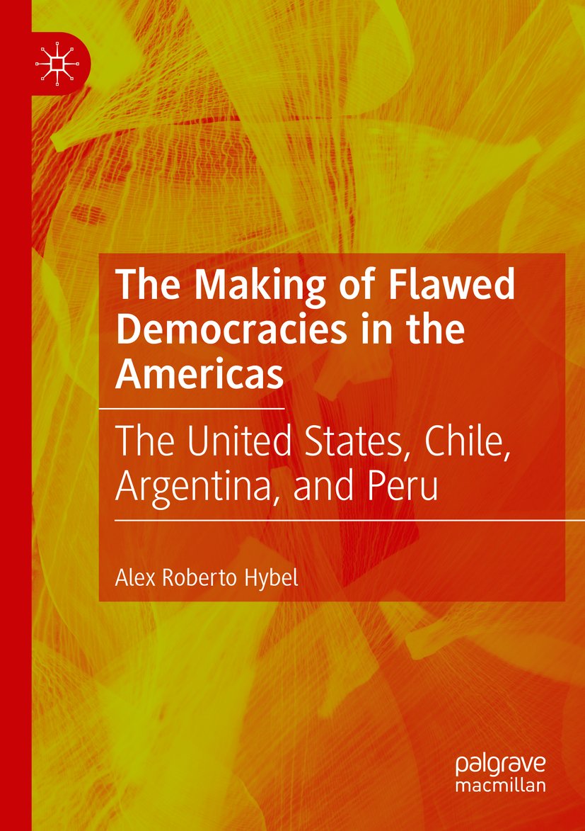 The Making of Flawed Democracies in the Americas