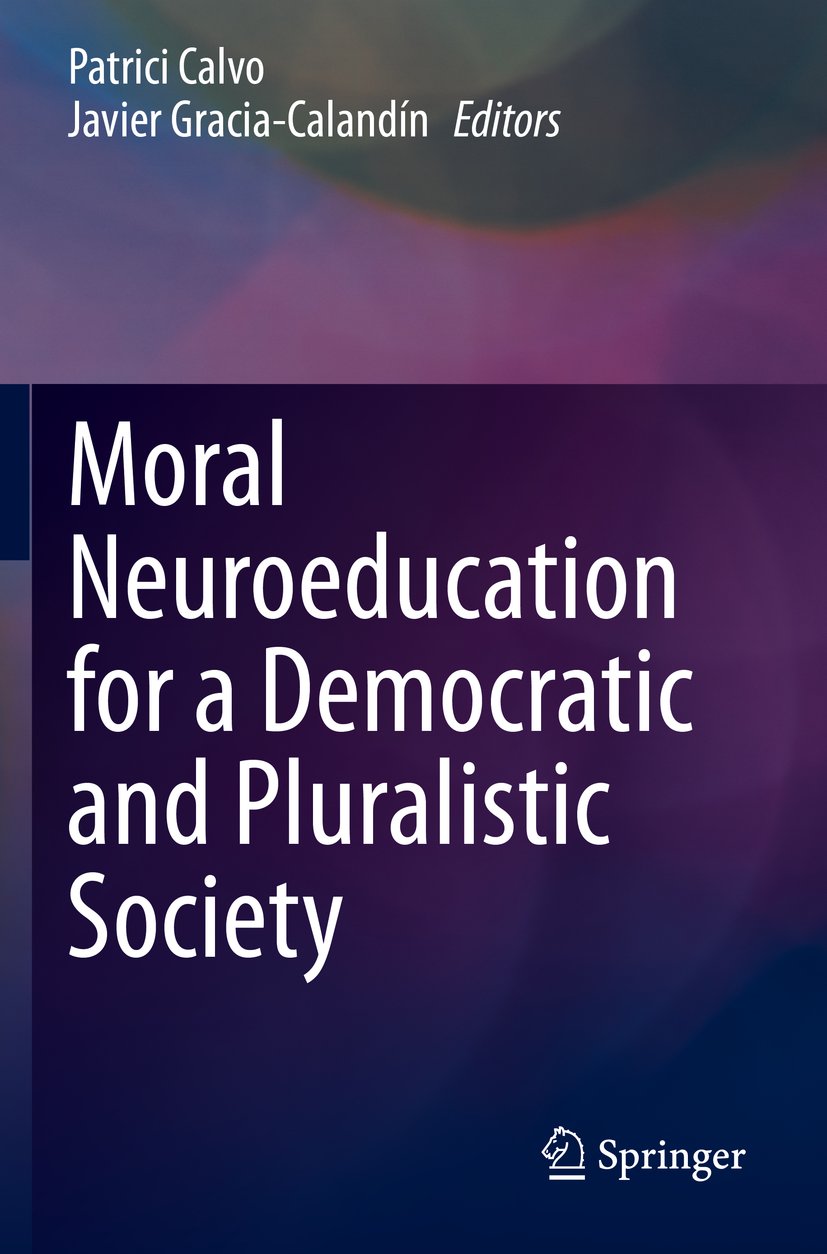 Moral Neuroeducation for a Democratic and Pluralistic Society
