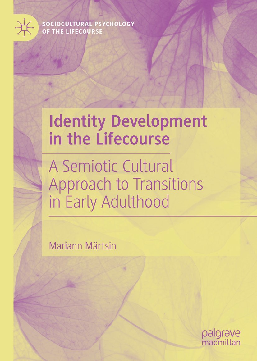 Sociocultural Psychology of the Lifecourse