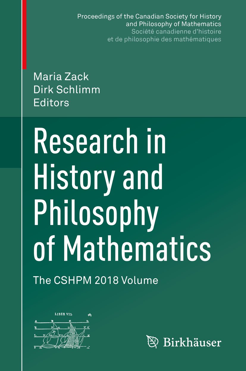 Proceedings of the Canadian Society for History and Philosophy of Mathematics/ Société canadienne d’histoire et de philosophie des mathématiques