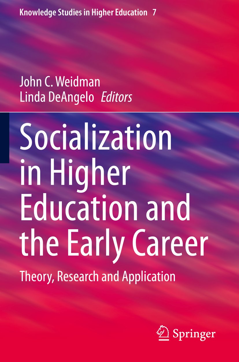 Socialization in Higher Education and the Early Career