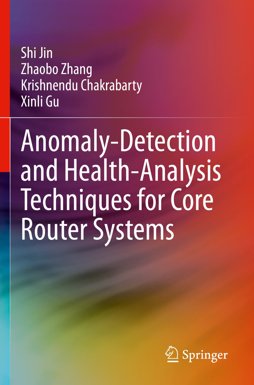 Anomaly-Detection and Health-Analysis Techniques for Core Router Systems