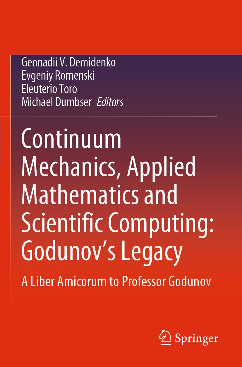 Continuum Mechanics, Applied Mathematics and Scientific Computing: Godunov's Legacy