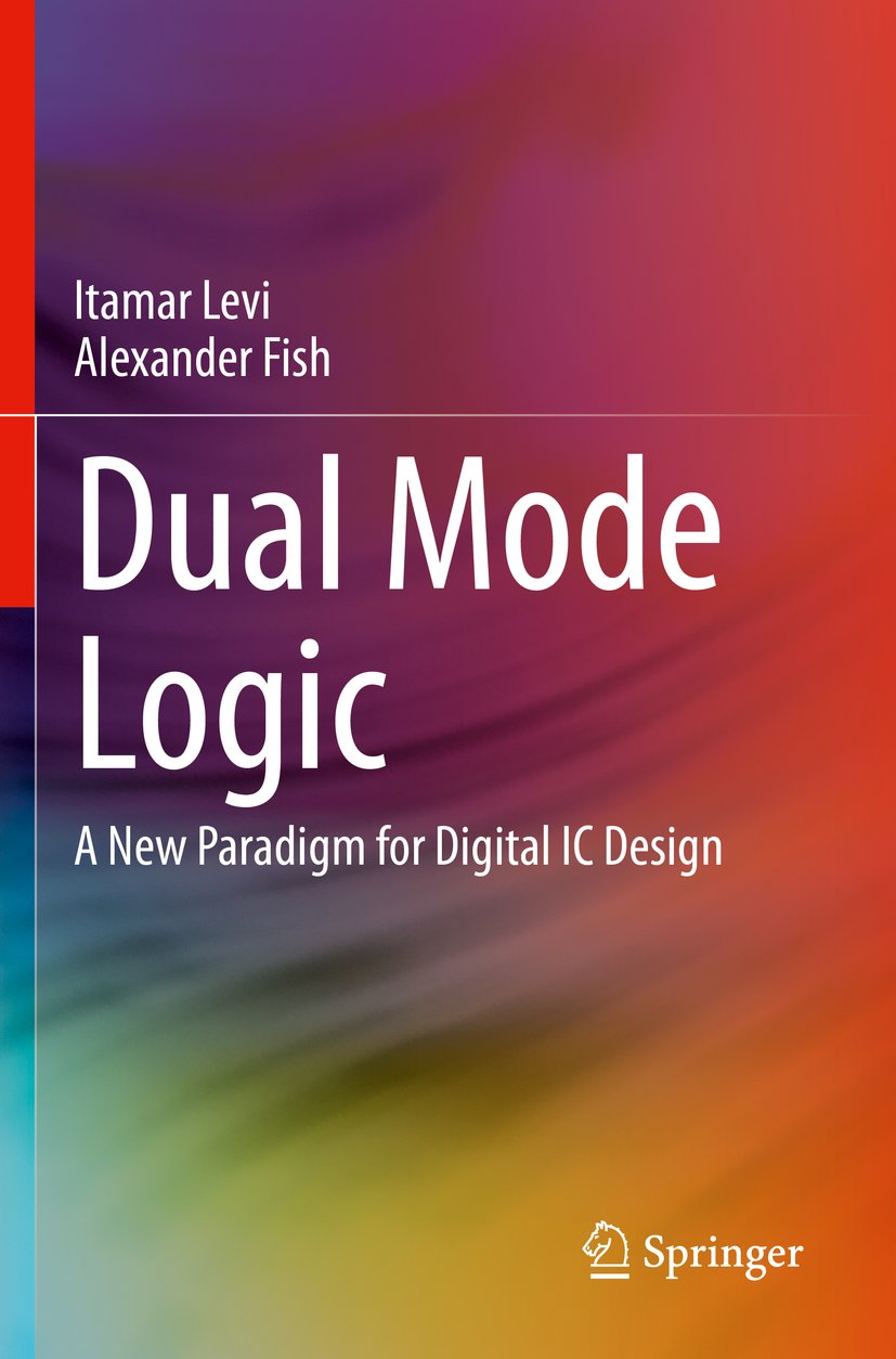 Dual Mode Logic