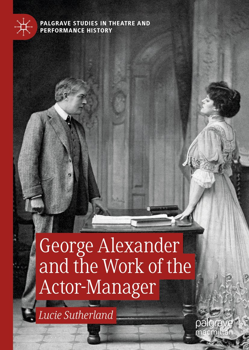 Palgrave Studies in Theatre and Performance History