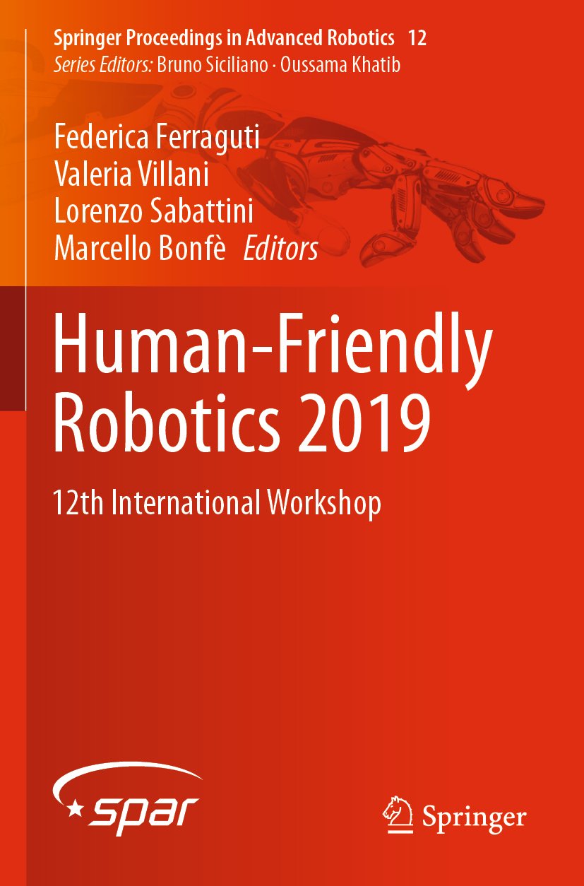 Human-Friendly Robotics 2019